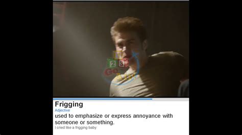 frigging definition|More.